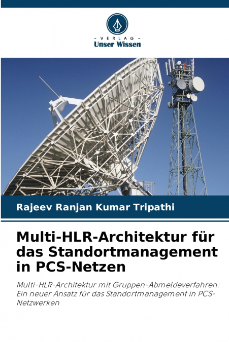 Multi-HLR-Architektur für das Standortmanagement in PCS-Netzen