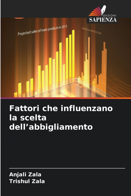 Fattori che influenzano la scelta dell’abbigliamento
