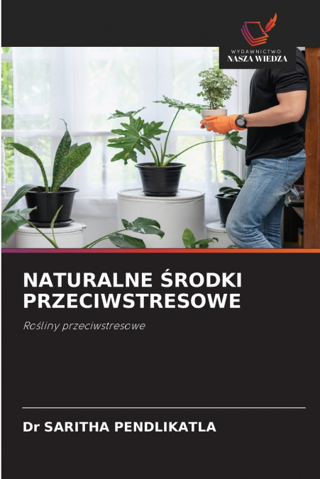 NATURALNE ŚRODKI PRZECIWSTRESOWE