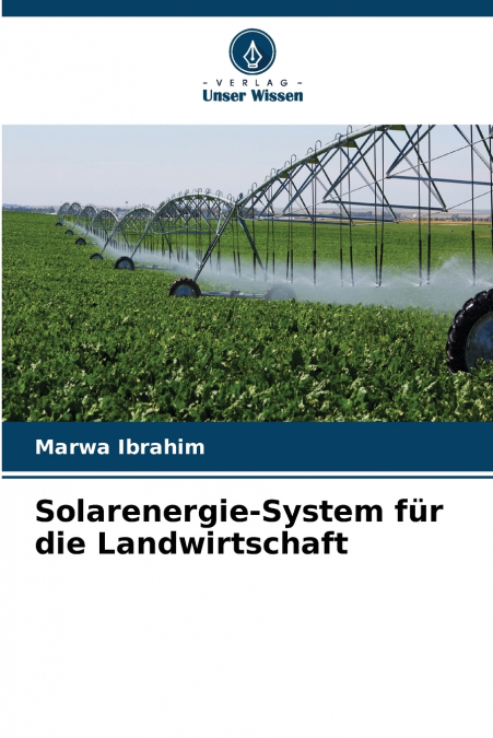 Solarenergie-System für die Landwirtschaft