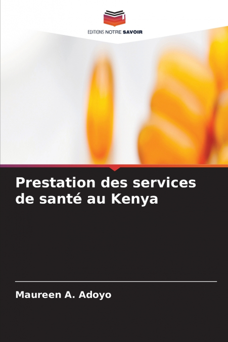 Prestation des services de santé au Kenya