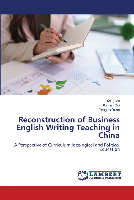 Reconstruction of Business English Writing Teaching in China