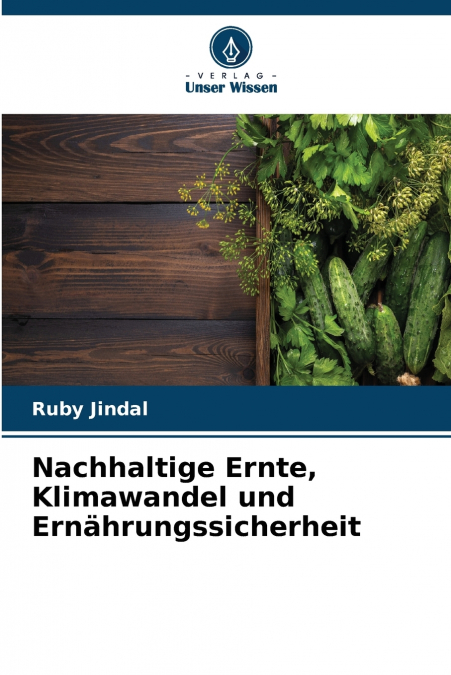 Nachhaltige Ernte, Klimawandel und Ernährungssicherheit
