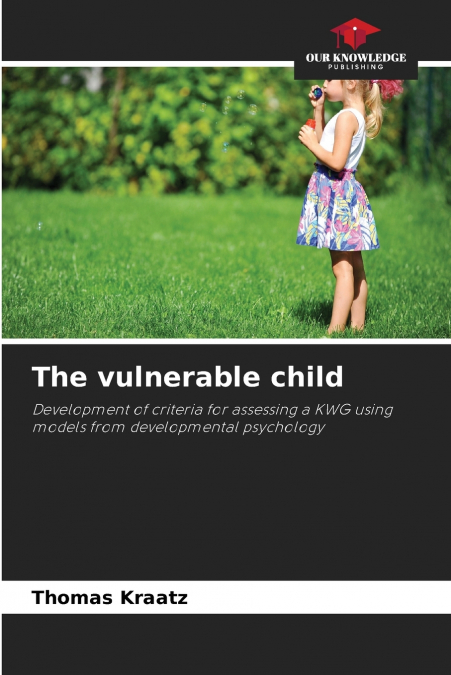 The vulnerable child