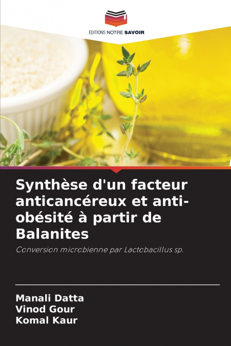 Synthèse d’un facteur anticancéreux et anti-obésité à partir de Balanites