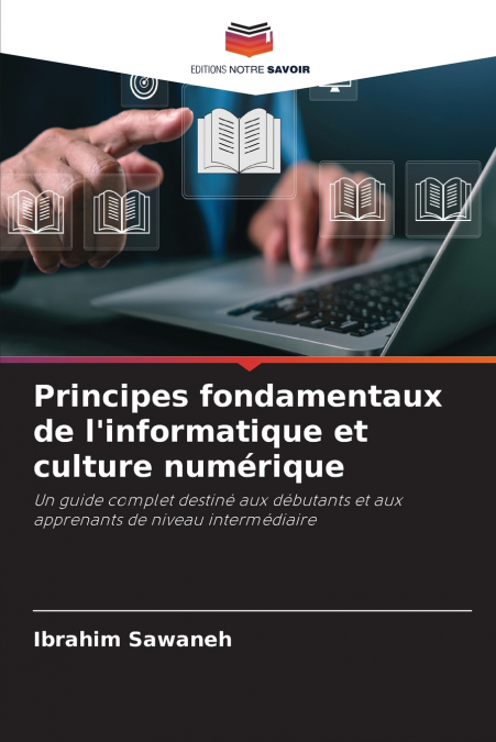 Principes fondamentaux de l’informatique et culture numérique
