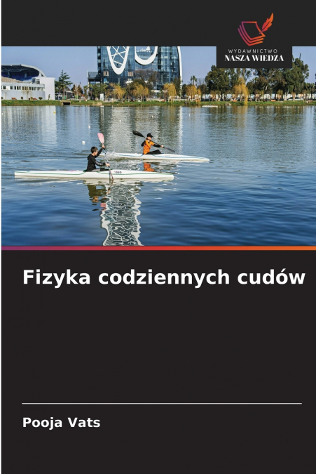 Fizyka codziennych cudów