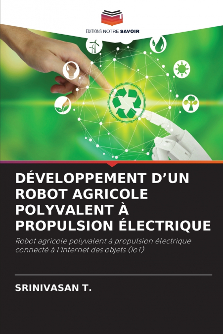 DÉVELOPPEMENT D’UN ROBOT AGRICOLE POLYVALENT À PROPULSION ÉLECTRIQUE