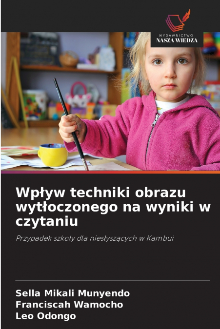 Wpływ techniki obrazu wytłoczonego na wyniki w czytaniu