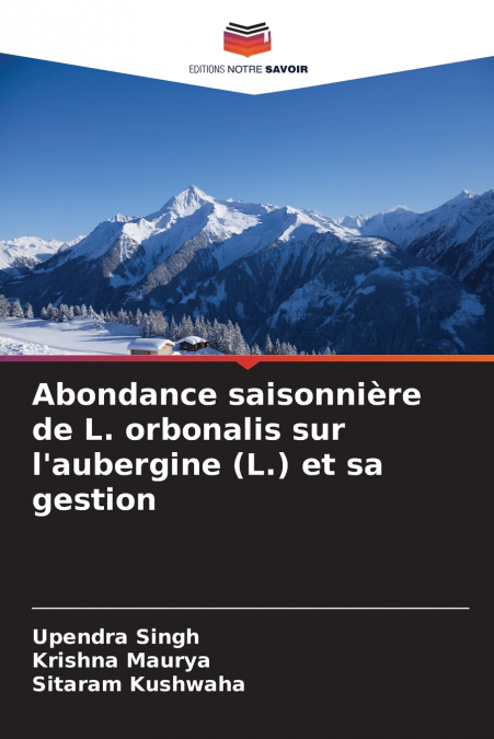 Abondance saisonnière de L. orbonalis sur l’aubergine (L.) et sa gestion