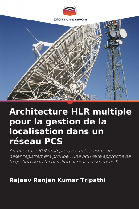 Architecture HLR multiple pour la gestion de la localisation dans un réseau PCS