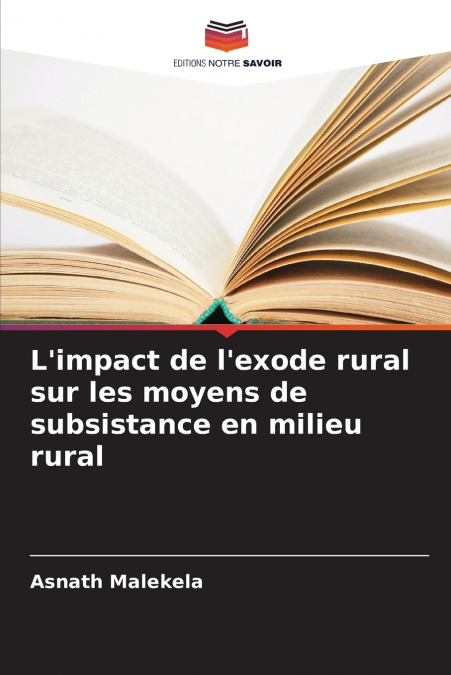L’impact de l’exode rural sur les moyens de subsistance en milieu rural