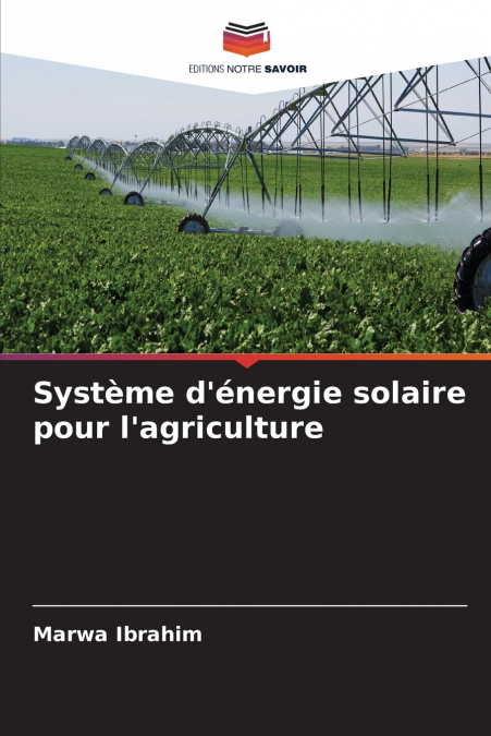 Système d’énergie solaire pour l’agriculture