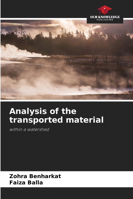 Analysis of the transported material