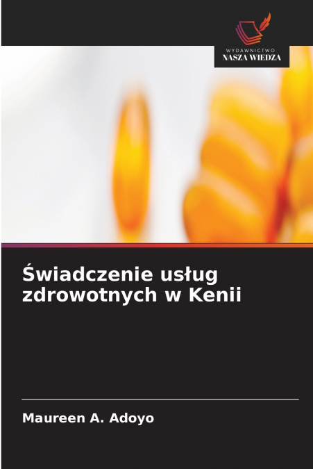 Świadczenie usług zdrowotnych w Kenii