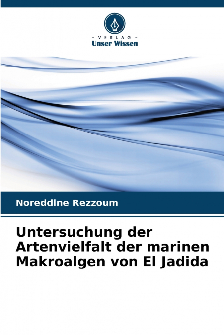 Untersuchung der Artenvielfalt der marinen Makroalgen von El Jadida