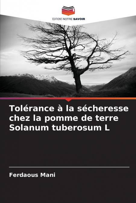 Tolérance à la sécheresse chez la pomme de terre Solanum tuberosum L