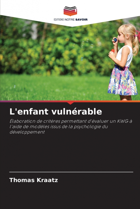 L’enfant vulnérable