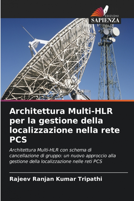 Architettura Multi-HLR per la gestione della localizzazione nella rete PCS