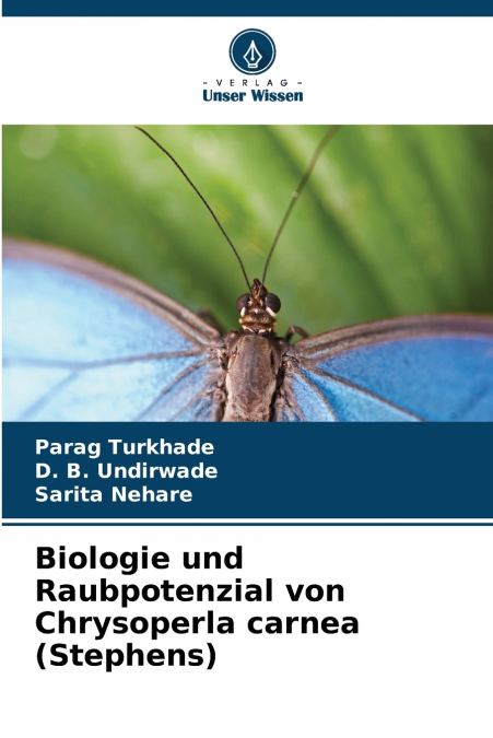 Biologie und Raubpotenzial von Chrysoperla carnea (Stephens)