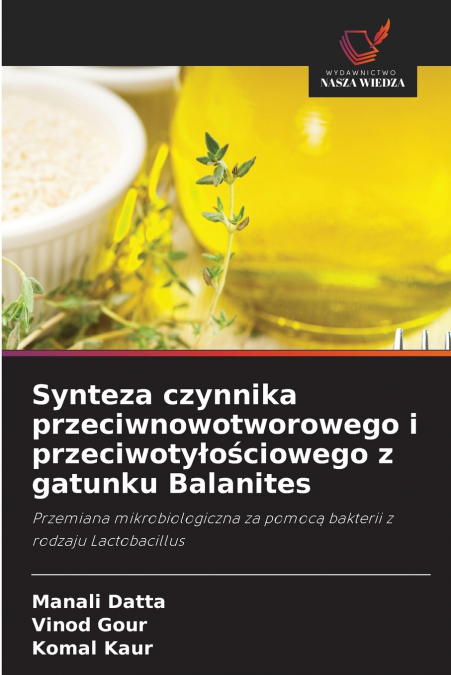 Synteza czynnika przeciwnowotworowego i przeciwotyłościowego z gatunku Balanites