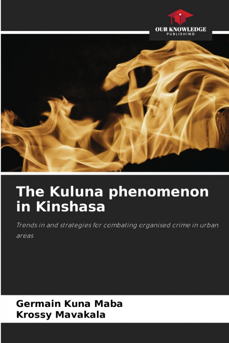 The Kuluna phenomenon in Kinshasa