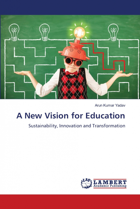 A New Vision for Education