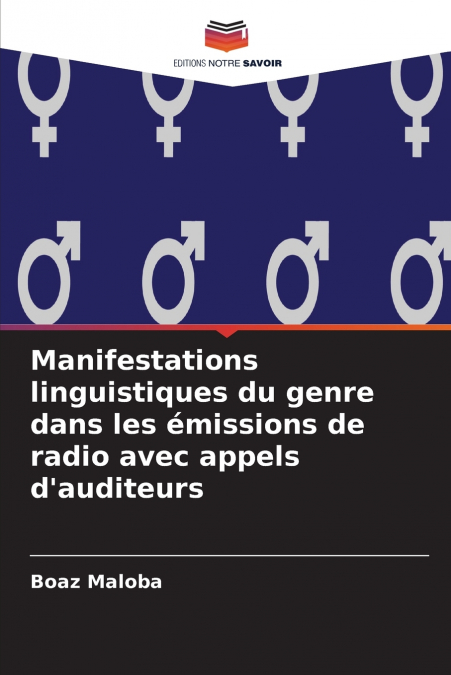 Manifestations linguistiques du genre dans les émissions de radio avec appels d’auditeurs