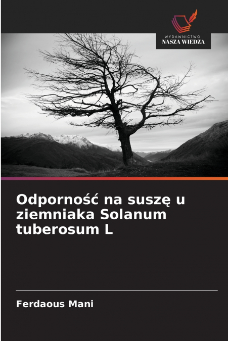 Odporność na suszę u ziemniaka Solanum tuberosum L