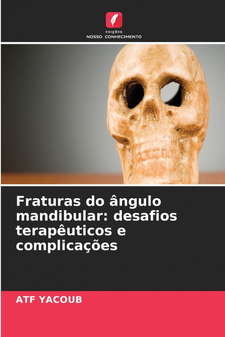 Fraturas do ângulo mandibular