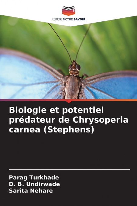 Biologie et potentiel prédateur de Chrysoperla carnea (Stephens)
