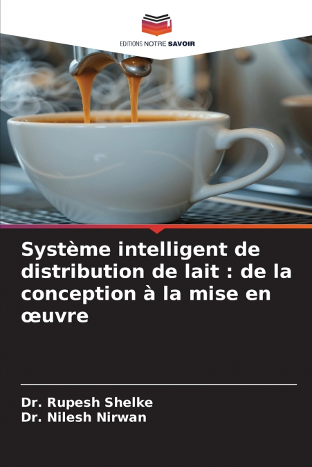 Système intelligent de distribution de lait