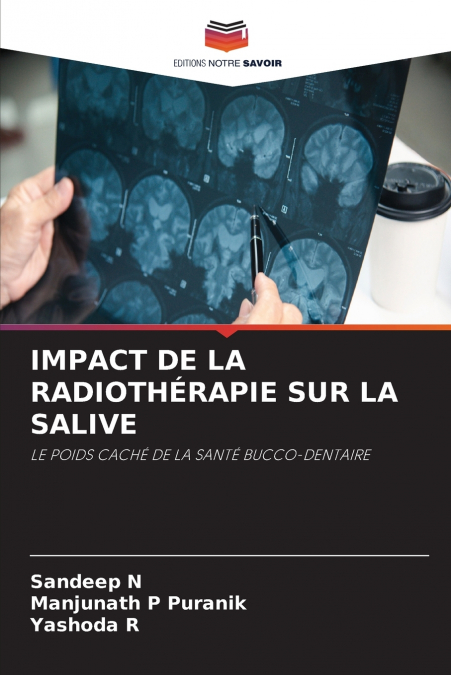 IMPACT DE LA RADIOTHÉRAPIE SUR LA SALIVE