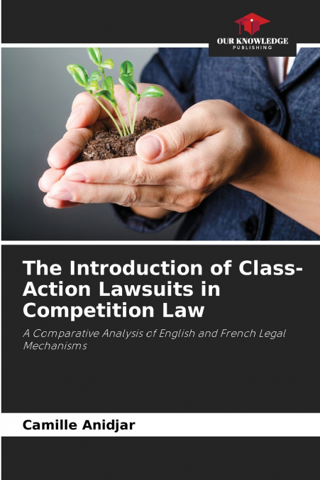 The Introduction of Class-Action Lawsuits in Competition Law