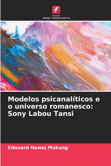 Modelos psicanalíticos e o universo romanesco