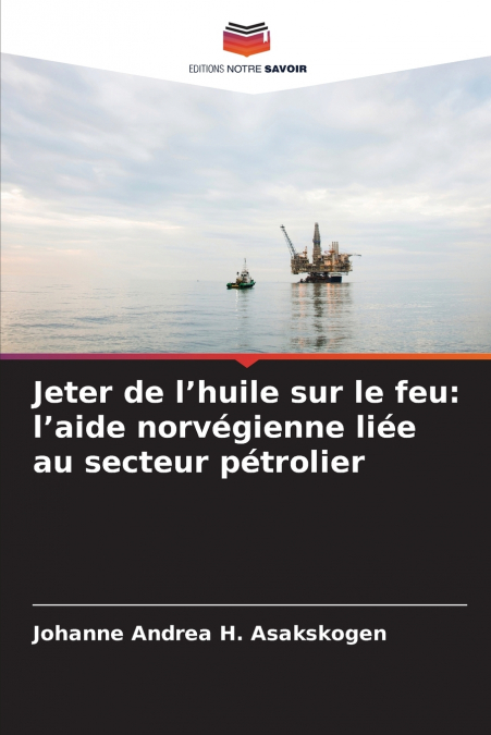 Jeter de l’huile sur le feu