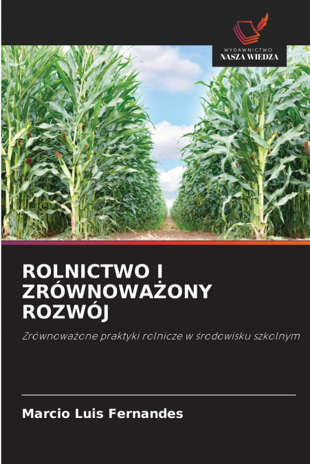 ROLNICTWO I ZRÓWNOWAŻONY ROZWÓJ