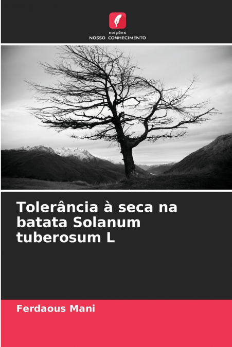 Tolerância à seca na batata Solanum tuberosum L