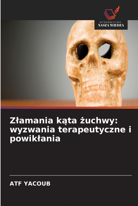Złamania kąta żuchwy