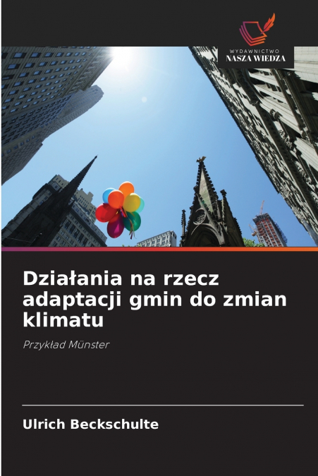 Działania na rzecz adaptacji gmin do zmian klimatu