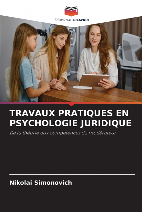 TRAVAUX PRATIQUES EN PSYCHOLOGIE JURIDIQUE