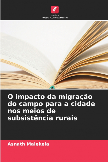 O impacto da migração do campo para a cidade nos meios de subsistência rurais