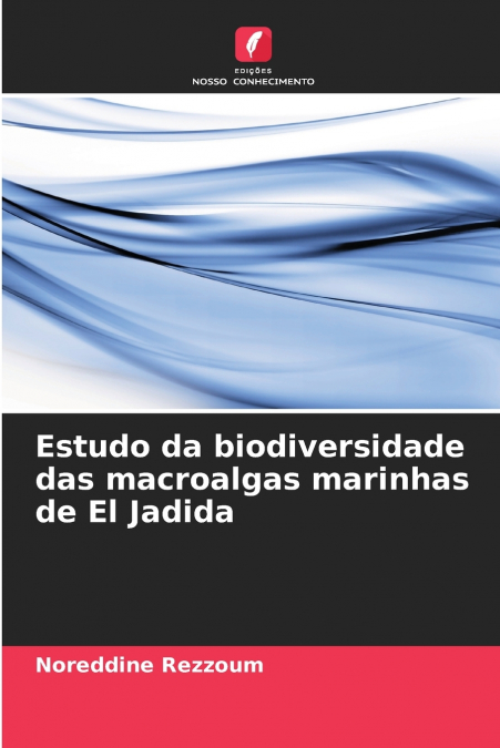 Estudo da biodiversidade das macroalgas marinhas de El Jadida