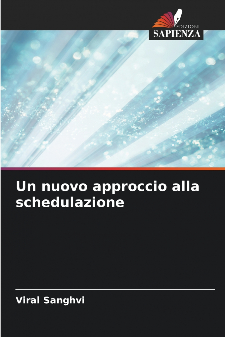 Un nuovo approccio alla schedulazione