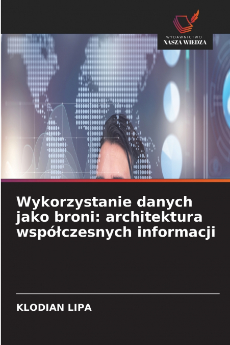Wykorzystanie danych jako broni