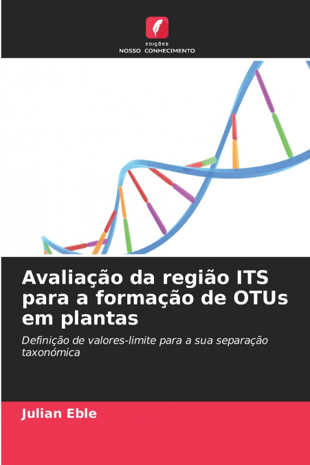 Avaliação da região ITS para a formação de OTUs em plantas