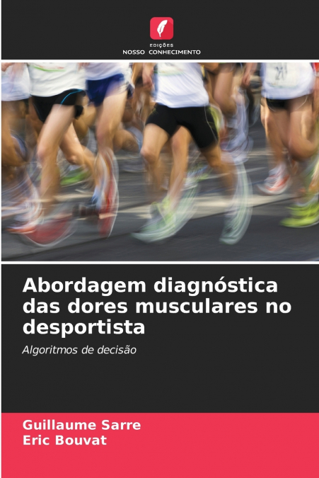 Abordagem diagnóstica das dores musculares no desportista