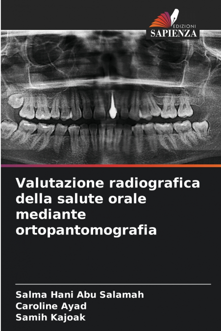 Valutazione radiografica della salute orale mediante ortopantomografia