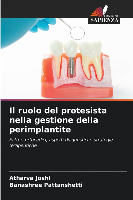 Il ruolo del protesista nella gestione della perimplantite