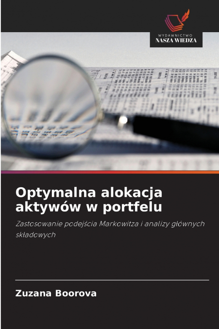 Optymalna alokacja aktywów w portfelu